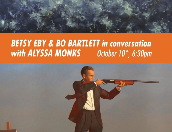 Betsy Eby & Bo Bartlett in conversation with Alyssa Monks